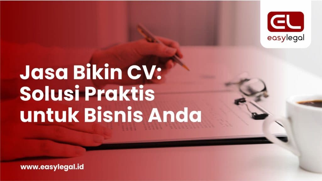 Jasa Bikin CV: Solusi Praktis untuk Bisnis Anda