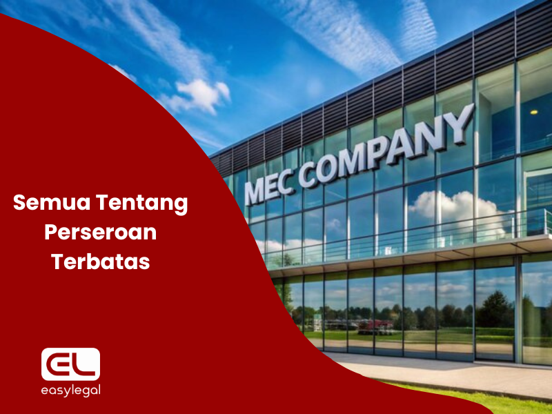 Semua Tentang Perseroan Terbatas (PT)