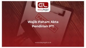Ilustrasi Akta Pendirian PT