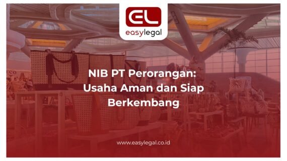 NIB PT Perorangan: Usaha Aman dan Siap Berkembang
