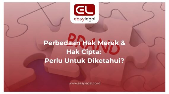 Perbedaan Hak Merek & Hak Cipta: Perlu Untuk Diketahui?