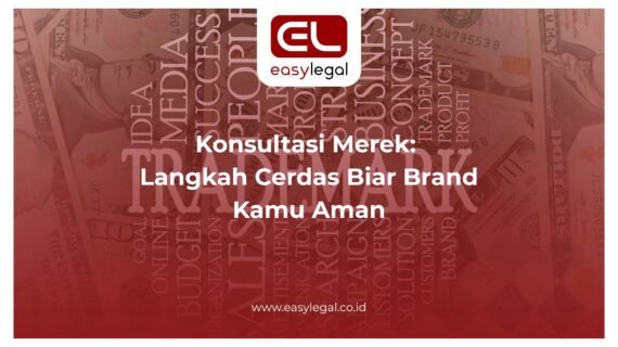 Konsultasi Merek: Langkah Cerdas Biar Brand Kamu Aman
