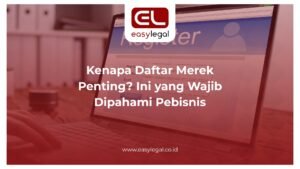 Kenapa Daftar Merek Penting?