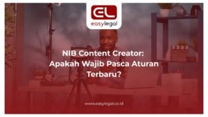 NIB Content Creator: Apakah Wajib Pasca Aturan Terbaru?